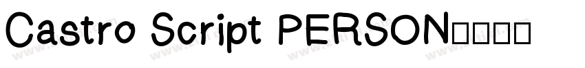 Castro Script PERSON字体转换